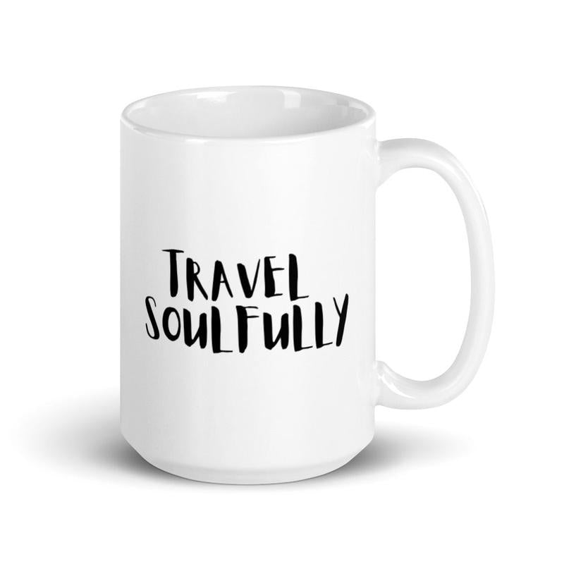 Travel Soulfully White Coffee Mug